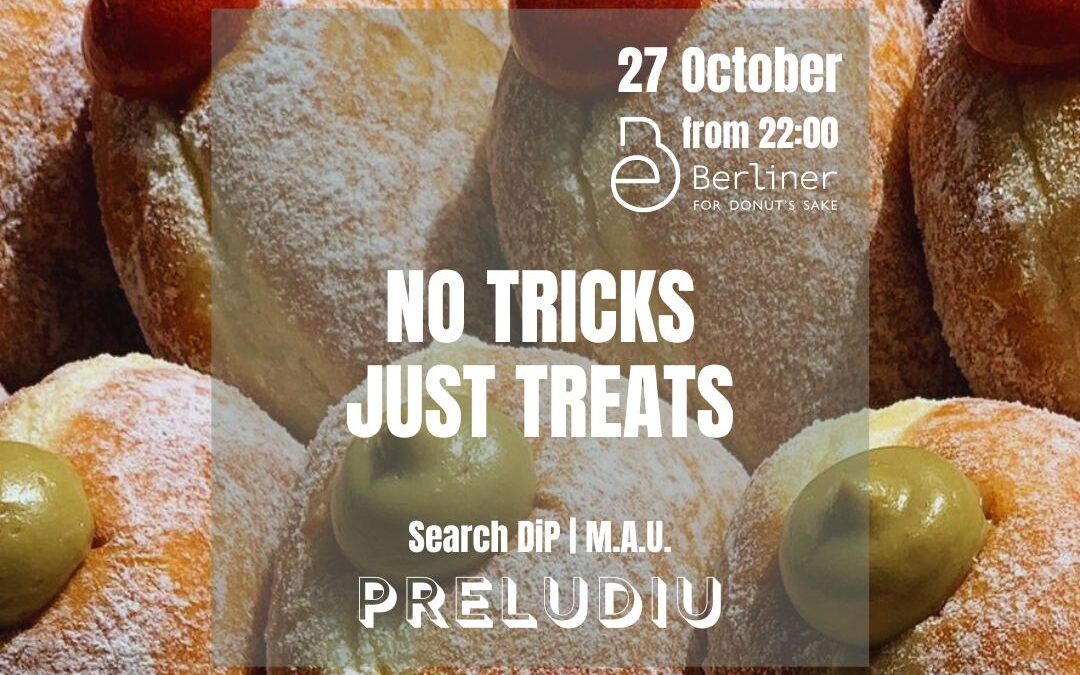 NO TRICKS | JUST TREATS  27.10.2023