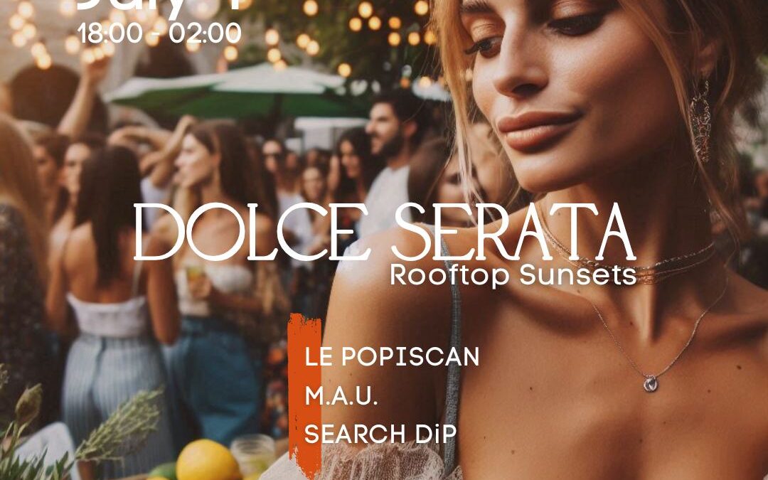 Dolce Serata Rooftop Sunset 1 04.07.2024