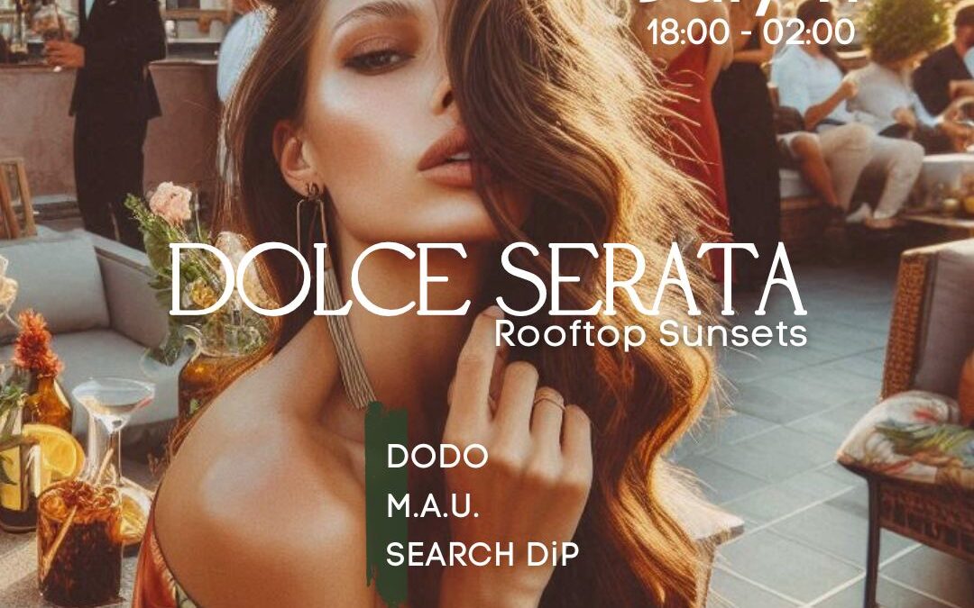 Dolce Serata Rooftop Sunset 211.07.2024